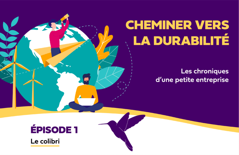 Cheminer vers la durabilité, Episode 1, Le colibri, eSkills